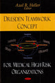 Book cover of: Dresden Teamwork Concept. By: Axel R. Heller