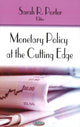 Book cover of: Monetary Policy at the Cutting Edge