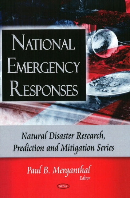 Book cover of: National Emergency Responses. By: Paul B. Merganthal