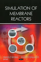 Book cover of: Simulation of Membrane Reactors. By: Angelo Basile and Fausto Gallucci
