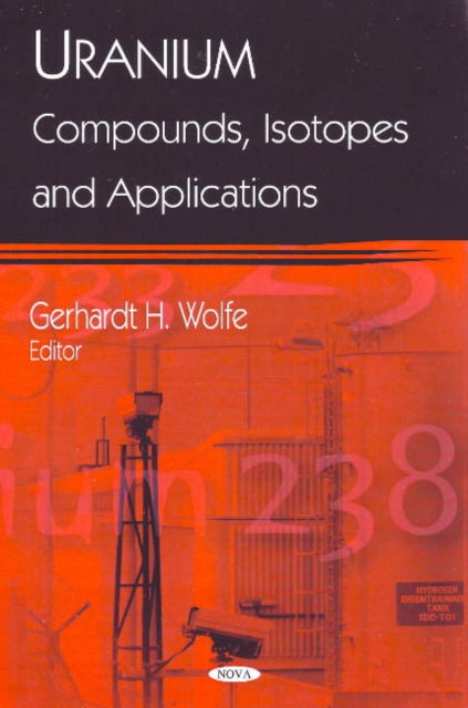 Book cover of: Uranium. By: Gerhardt H. Wolfe