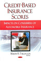 Book cover of: Credit-Based Insurance Scores. By: Martin H. Tarlingtoná