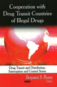 Book cover of: Cooperation with Drug Transit Countries of Illegal Drugs