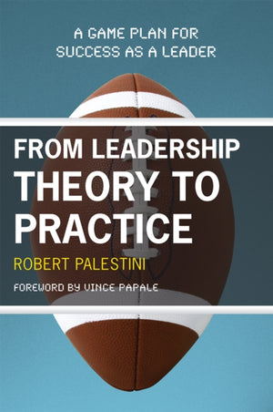 From Leadership Theory to Practice