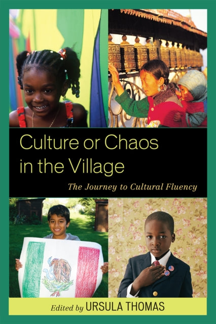Book cover of: Culture or Chaos in the Village. By: Ursula Thomas