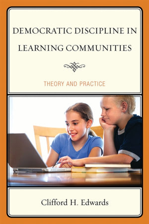 Democratic Discipline in Learning Communities