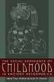 Book cover of: Social Experience of Childhood in Ancient Mesoamerica. By: Traci Ardren