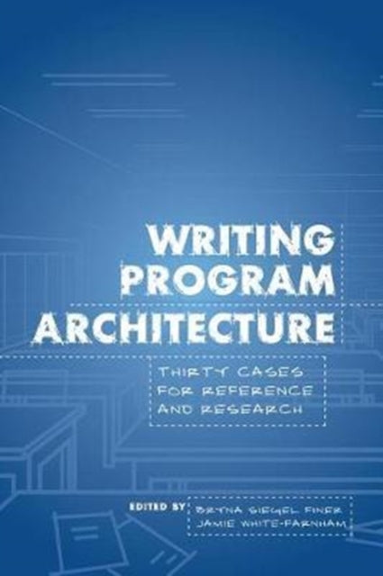 Book cover of: Writing Program Architecture