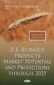 Book cover of: U.S. Biobased Products Market Potential & Projections Through 2025. By: Meredith A. Williamson