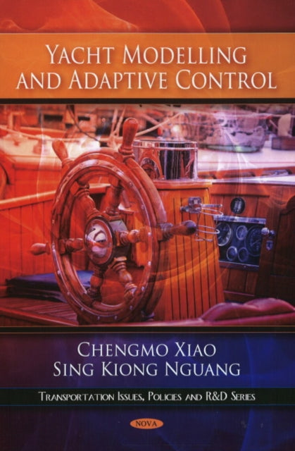Book cover of: Yacht Modelling & Adaptive Control. By: Chengmo Xiao