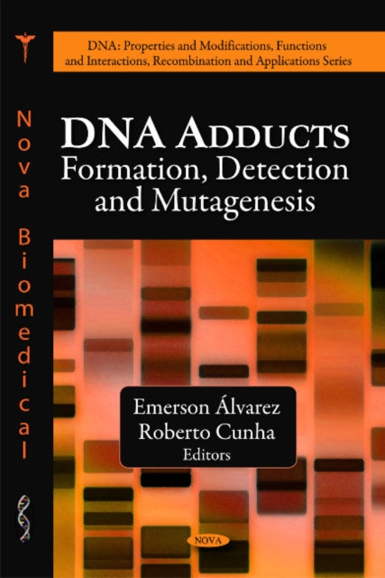 Book cover of: DNA Adducts. By: Emerson Álvarez