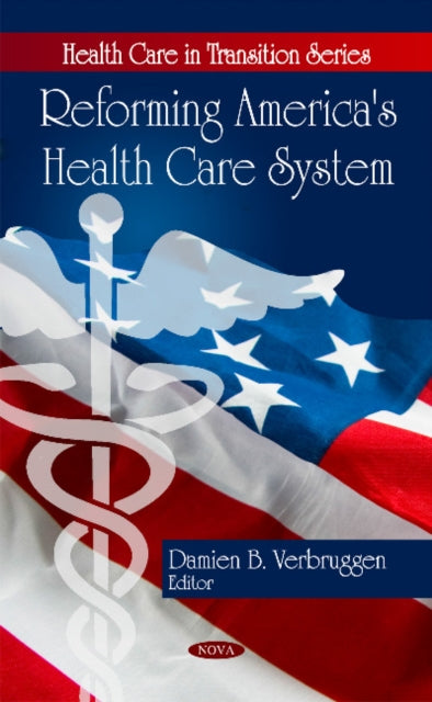 Book cover of: Reforming America's Health Care System