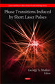 Book cover of: Phase Transitions Induced by Short Laser Pulses