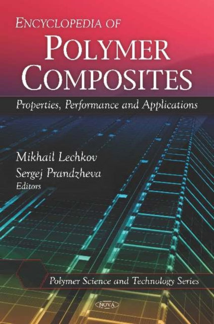 Book cover of: Encyclopedia of Polymer Composites. By: Mikhail Lechkov