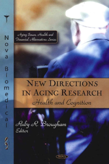 Book cover of: New Directions in Aging Research. By: Ruby R. Brougham