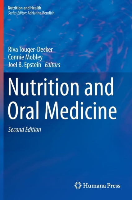 Book cover of: Nutrition and Oral Medicine. By: Riva Touger-Decker