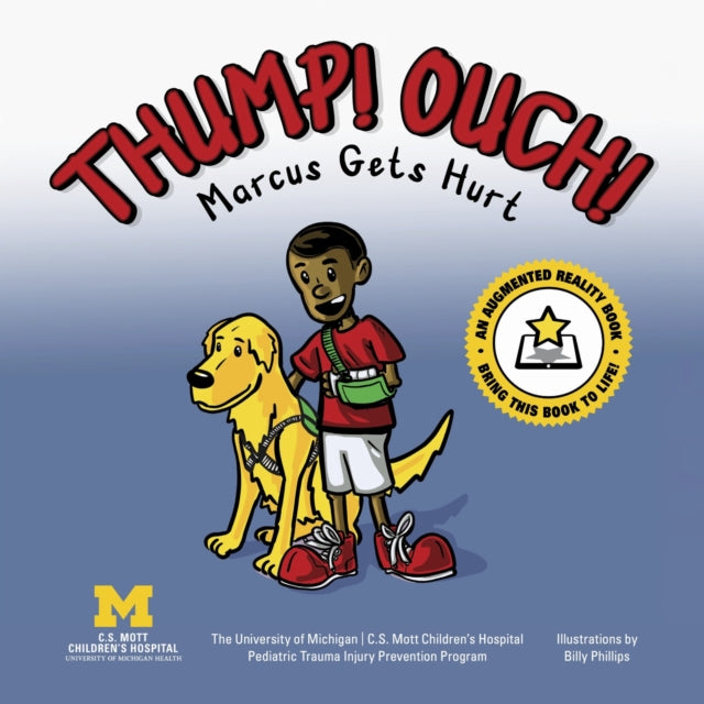 Book cover of: Thump! Ouch!. By: Pediatric Trauma Program, C. S. Mott Children's Hospital, Michigan Medicine