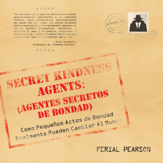 Book cover of: Agentes secretos de bondad. By: Ferial Pearson