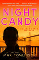 Book cover of: Night Candy. By: Max Tomlinson