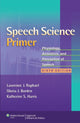 Book cover of: Speech Science Primer. By: Lawrence J. Raphael