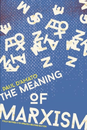 Meaning Of Marxism 2nd Edition