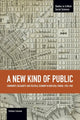 Book cover of: New Kind Of Public, A: Community, Solidarity, And Political Economy In New Deal Cinema, 1935-1948. By: Graham Cassano