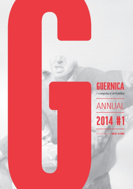 Book cover of: Guernica #1. By: Nick Flynn
