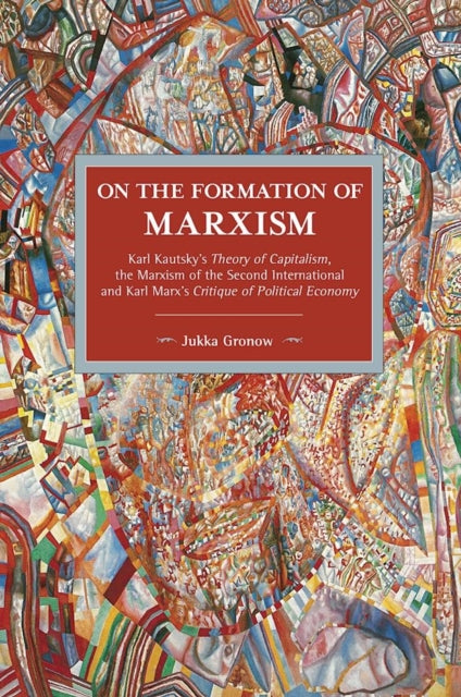 Book cover of: On The Formation Of Marxism. By: Jukka Gronow