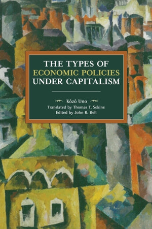 The Types Of Economic Policy Under Capitalism