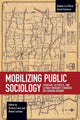 Book cover of: Mobilizing Public Sociology