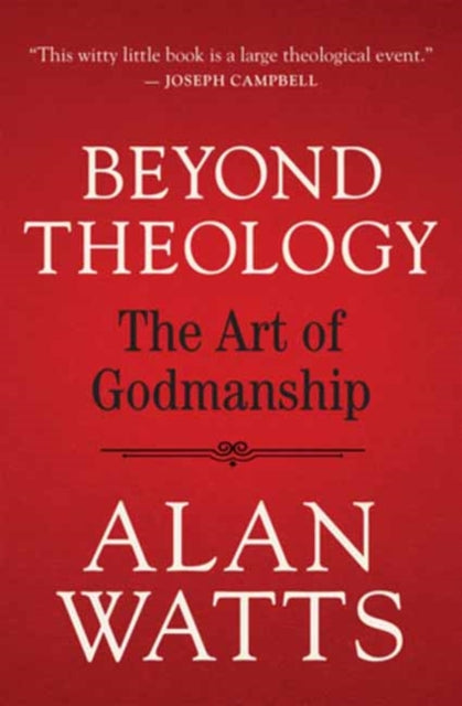 Book cover of: Beyond Theology. By: Alan Watts