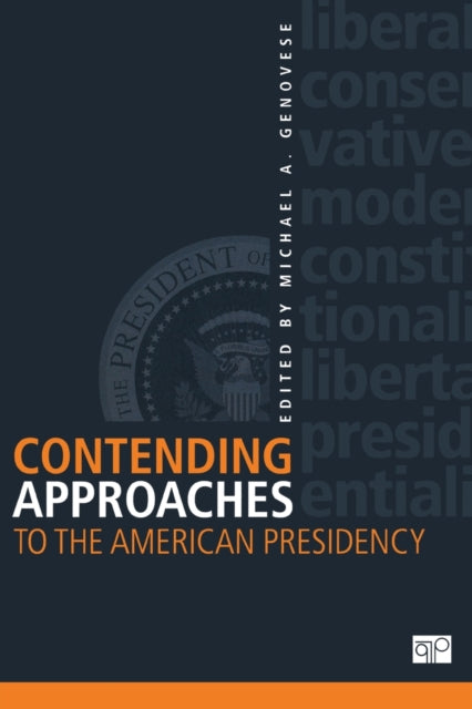 Book cover of: Contending Approaches to the American Presidency. By: Michael A. Genovese