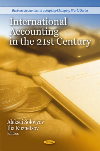 Book cover of: International Accounting in the 21st Century. By: Aleksei Solovyov