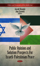 Book cover of: Public Opinion & Solution Prospects For Israeli-Palestinian Peace. By: Jacob Shamir