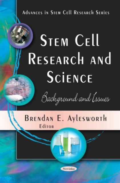 Book cover of: Stem Cell Research & Science. By: Brendan E. Aylesworth