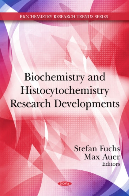 Book cover of: Biochemistry & Histocytochemistry Research Developments