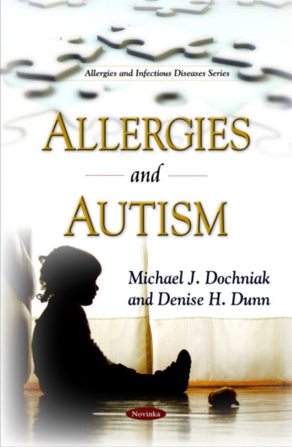 Book cover of: Allergies & Autism. By: Michael J. Dochniak