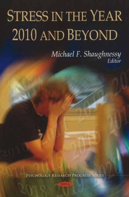 Book cover of: Stress in the Year 2010 & Beyond