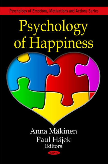 Book cover of: Psychology of Happiness. By: Anna Mäkinen