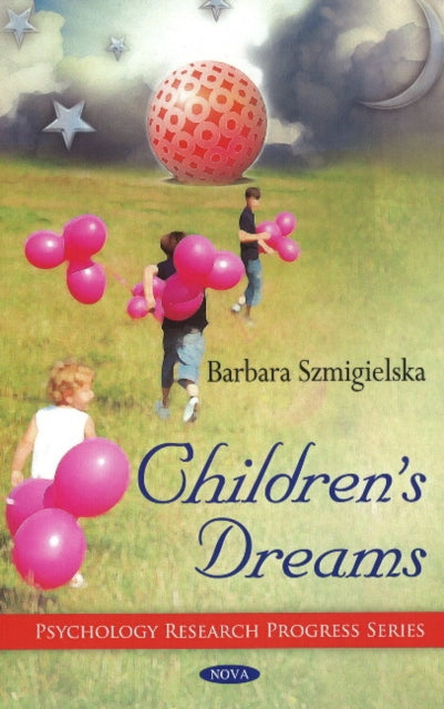 Book cover of: Children's Dreams. By: Barbara Szmigielska