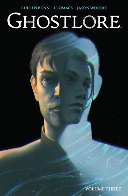 Book cover of: Ghostlore Vol. 3