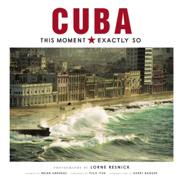 Book cover of: Cuba: This Moment, Exactly So. By: Brian Andreas