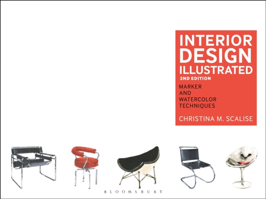 Book cover of: Interior Design Illustrated. By: Christina M. Scalise