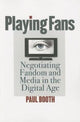 Book cover of: Playing Fans. By: Paul Booth