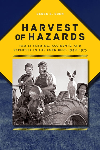 Book cover of: Harvest of Hazards. By: Derek S. Oden