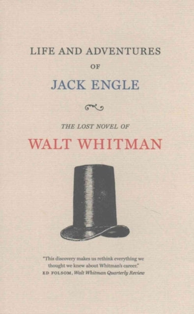 Book cover of: Life and Adventures of Jack Engle. By: Walt Whitman