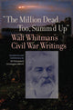 Book cover of: Million Dead, Too, Summ'd Up. By: Walt Whitman