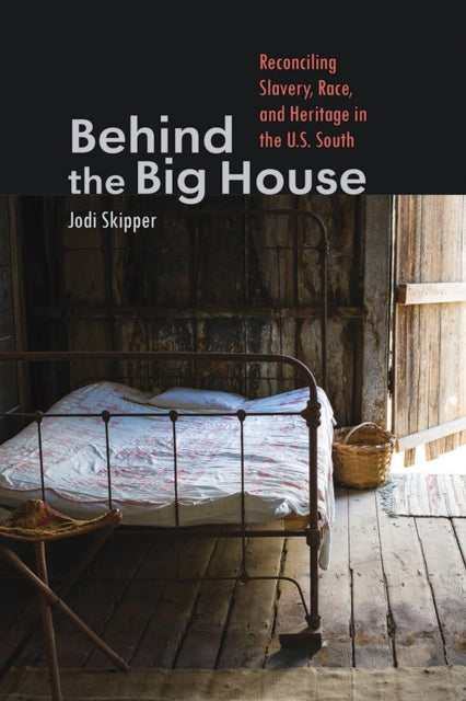Book cover of: Behind the Big House. By: Jodi Skipper