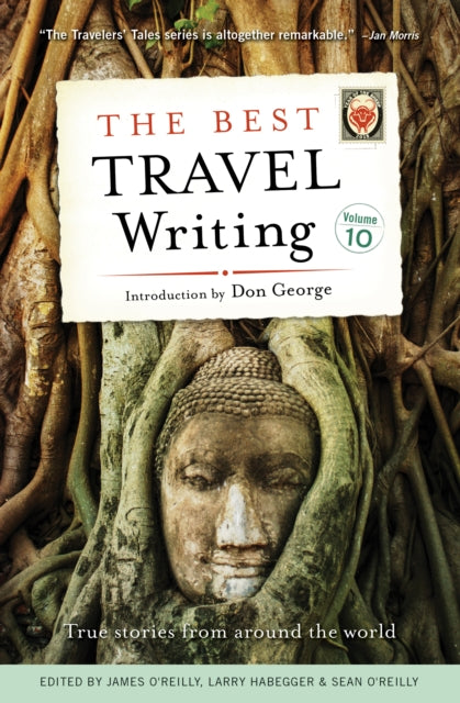 Book cover of: Best Travel Writing, Volume 10. By: James O'Reilly