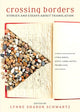 Book cover of: Crossing Borders. By: Lynne Sharon Schwartz